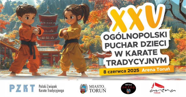 XXV Ogólnopolski Puchar Dzieci w Karate Tradycyjnym 8.06.2025, Toruń