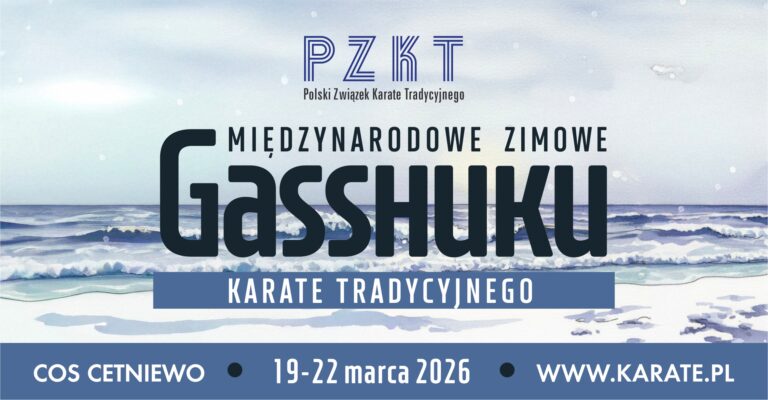 Międzynarodowe Zimowe Gasshuku Karate Tradycyjnego 19-22.03.2026, COS Cetniewo